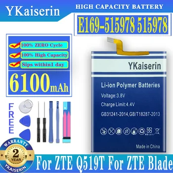 YKAISERIN 6100MAH E169-515978 515978 ZTE Q519T Blade X3 D2 A452 uchun batareya yuqori sifatli mobil telefon batareya + bepul Asboblar
