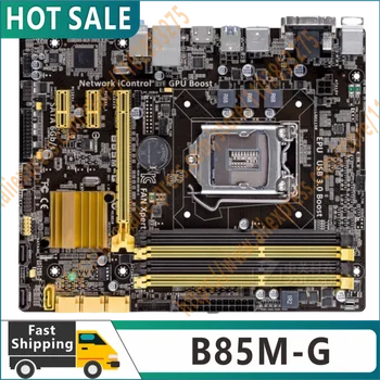 Original M-ATX B85M-G LGA 1150 Systemboard B85M DDR3 Intel B85 32GB ish stoli anakart USB uchun 3 SATA3 B85MG 100% sinov