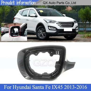 Hyundai Santa Fe IX45 uchun CAPQX tashqi eshik dikiz tomoni oyna ramka 2013 2014 2015 2016 orqa oyna qopqoqni no'xat Panel