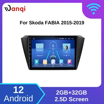 Skoda Fabia uchun avtomobil Radio Multimedia Player 2015 2016 2017 2018 2019 Android 12 Autoradio GPS navigatsiya kamera RDS IPS