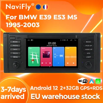 NaviFly Android 12 avtomobil radio Multimedia pleer uchun E39 E53 M5 1995-2003 Android avtomatik simsiz Apple CarPlay YouTube Netflix
