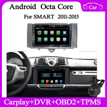 9inch 8core Android10 Mercedes Benz Smart Fortvo uchun avtomobil radio multimedia pleer 2011-2015 gps navi headunit DSP carplay Avto
