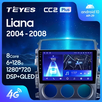 Suzuki Liana uchun TEYES CC2L CC2 Plus 1 2004 - 2008 avtomobil Radio Multimedia Video Player navigatsiya GPS Android No 2din 2 din dvd