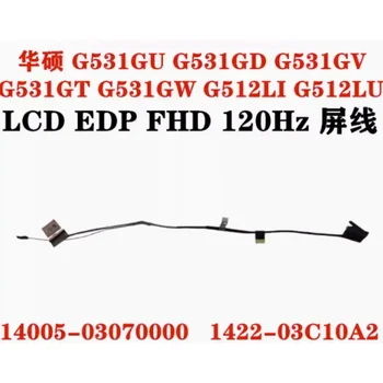 Asus Rog Strix G531GU G531GD G531GT G531GV uchun Layar LCD noutbuk G531GT G531GV 40pin EDP FHD 120Hz 144HZ 1422-03C10A2