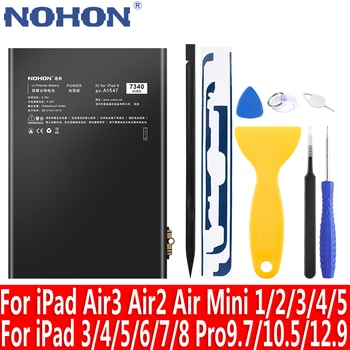 IPad Air uchun NOHON batareya 1 2 3 Mini 4 5 6 7 8 Air2 Air3 Pro 9.7 10.5 12.9 inch planshet Bateria almashtirish A1458 A1460 A1673