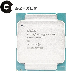 Intel Xeon E5 2640 V3 protsessor SR205 2,6 gigagertsli 8 yadroli 90 Vt soket LGA 2011-3 CPU E5 2640v3